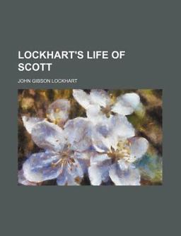 Lockhart's Life of Scott