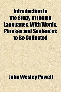 Introduction to the Study of Indian Languages, with Words, Phrases and Sentences to Be Collected