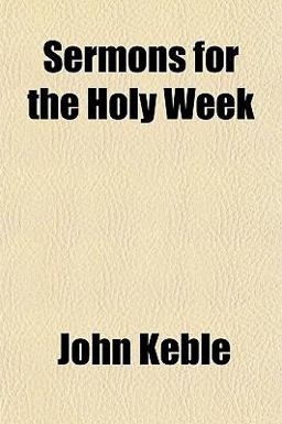 Sermons for the Holy Week