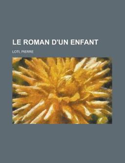 Le Roman D'un Enfant