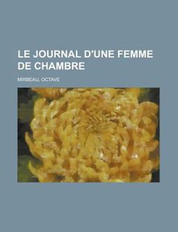 Le Journal D'une Femme de Chambre Le Journal D'une Femme de Chambre