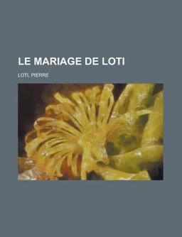 Le Mariage de Loti