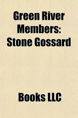 Green River Members : Stone Gossard 2010 9781156181126 Front Cover
