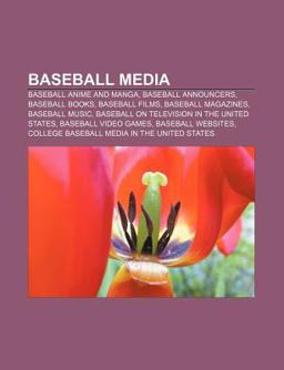 Baseball Medi Baseball Prospectus, Baseball Writers Association of America, Sporting News 2010 9781156402870 Front Cover