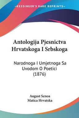 Antologija Pjesnictva Hrvatskoga I Srbskog