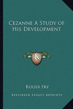 Cezanne a Study of His Development
