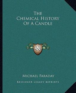The Chemical History of a Candle