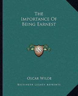 The Importance of Being Earnest
