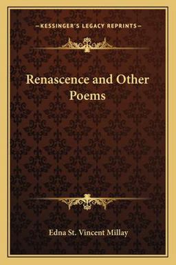 Renascence and Other Poems