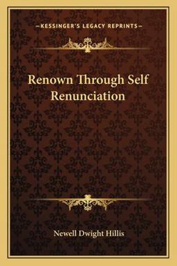 Renown Through Self Renunciation