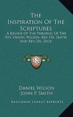 The Inspiration of the Scriptures