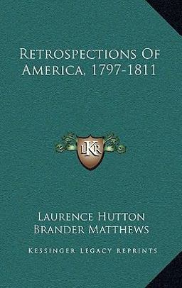 Retrospections of America, 1797-1811