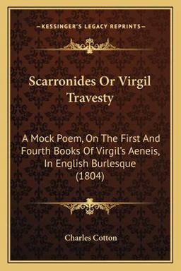 Scarronides or Virgil Travesty