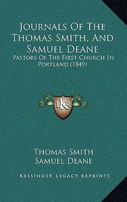 Journals of the Thomas Smith, and Samuel Deane
