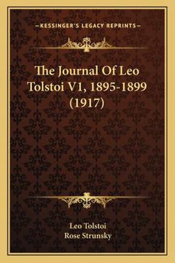 The Journal of Leo Tolstoi V1, 1895-1899