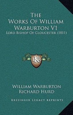 The Works of William Warburton V1