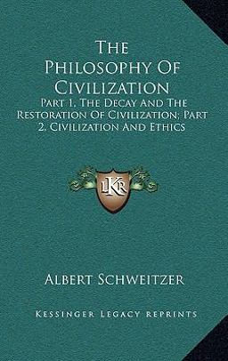 The Philosophy of Civilization
