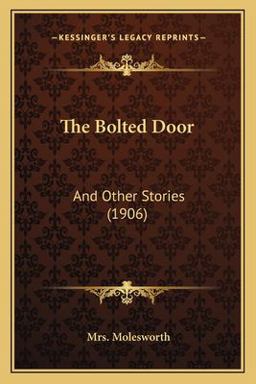 The Bolted Door