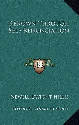 Renown Through Self Renunciation