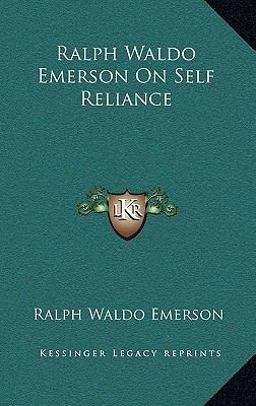 Ralph Waldo Emerson on Self Reliance