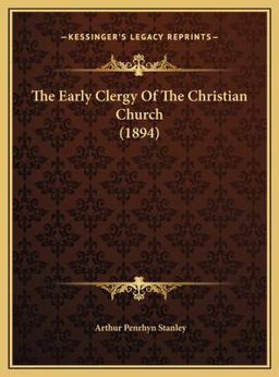 The Early Clergy of the Christian Church
