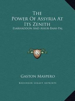 The Power of Assyria at Its Zenith