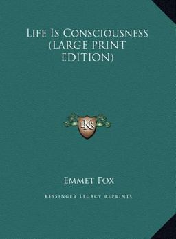 Life Is Consciousness