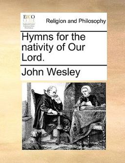 Hymns for the Nativity of Our Lord
