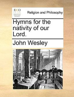 Hymns for the Nativity of Our Lord