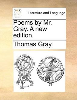 Poems by Mr Gray a New Edition