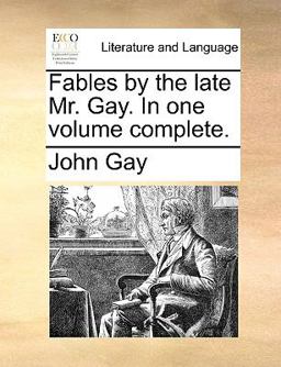 Fables by the Late Mr Gay In