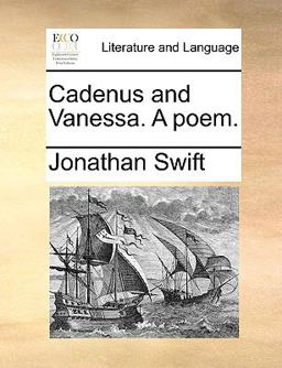 Cadenus and Vanessa a Poem