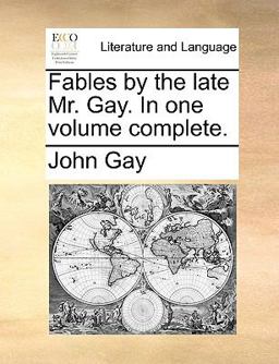 Fables by the Late Mr Gay In