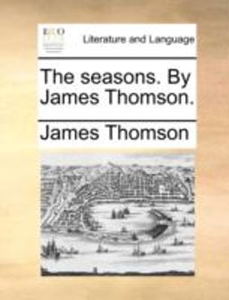 The Seasons by James Thomson