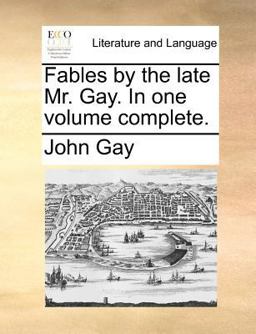 Fables by the Late Mr Gay In