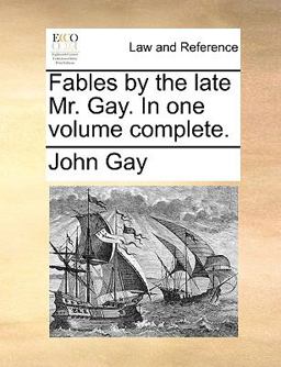Fables by the Late Mr Gay In