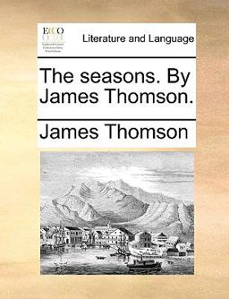 The Seasons by James Thomson