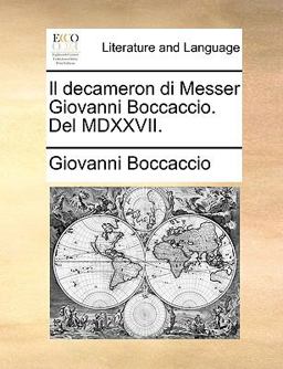 Il Decameron Di Messer Giovanni Boccaccio Del Mdxxvii