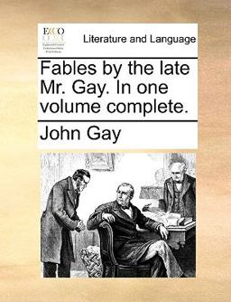 Fables by the Late Mr Gay In