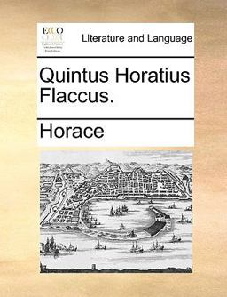 Quintus Horatius Flaccus (German Edition)