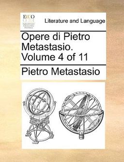 Opere Di Pietro Metastasio