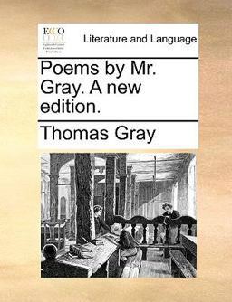 Poems by Mr Gray a New Edition
