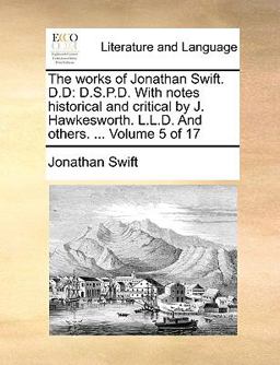 The Works of Jonathan Swift D D
