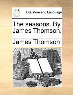 The Seasons by James Thomson