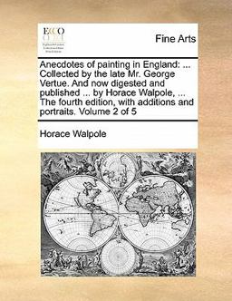 Anecdotes of Painting in England