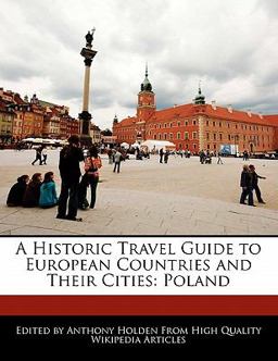 A Historic Travel Guide to European Countries and Their Cities
