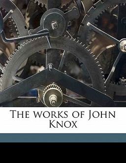 The Works of John Knox