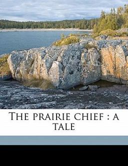 The Prairie Chief