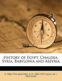History of Egypt, Chaldea, Syria, Babylonia and Assyri