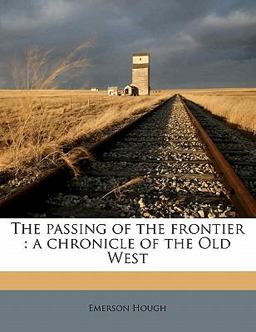 The Passing of the Frontier